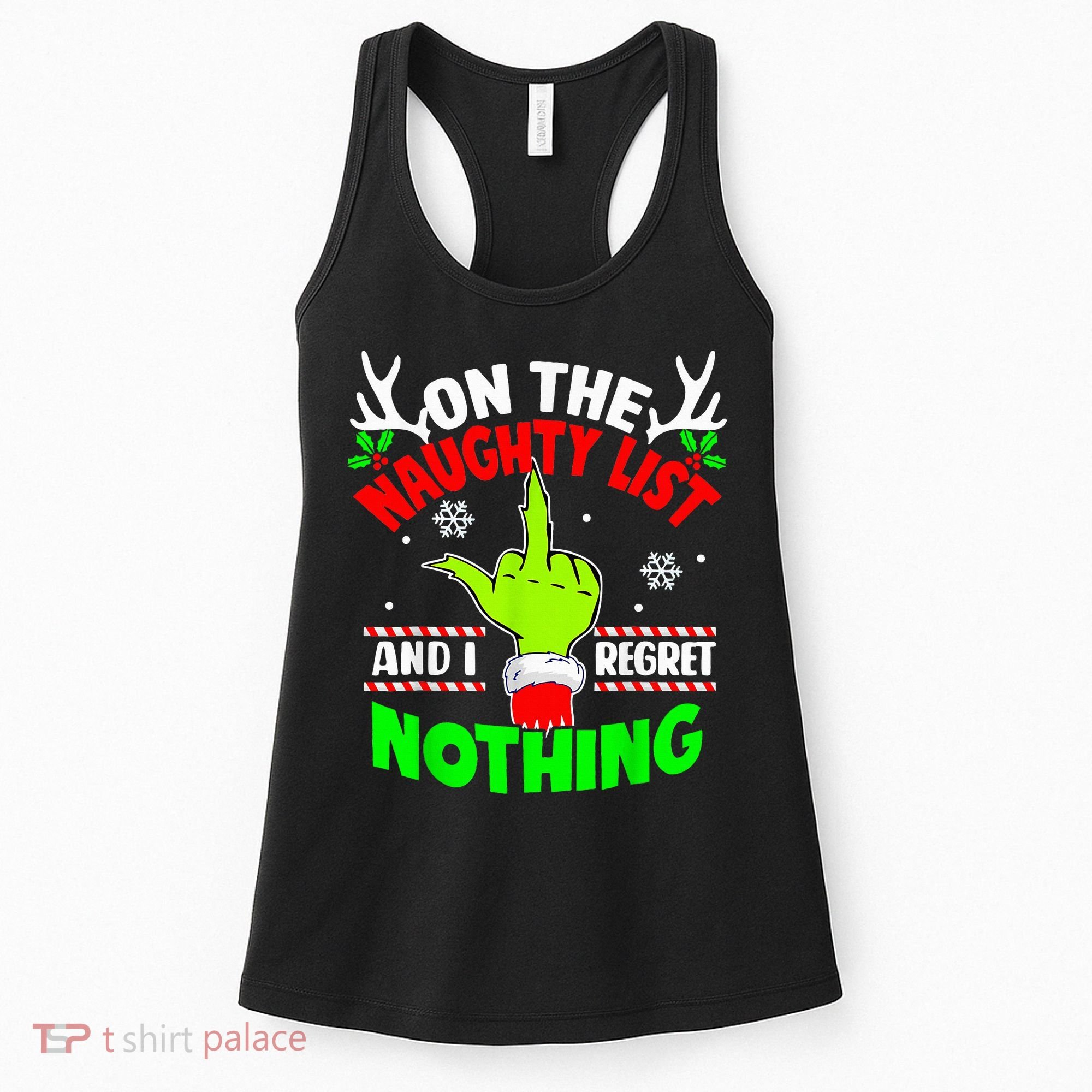 Funny On The List Of Naughty And I Regret Nothing Christmas Women's Tank Top