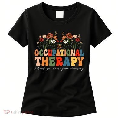 Floral Occupational Therapy Wildflowers Occupational Therapy Women's T-Shirt