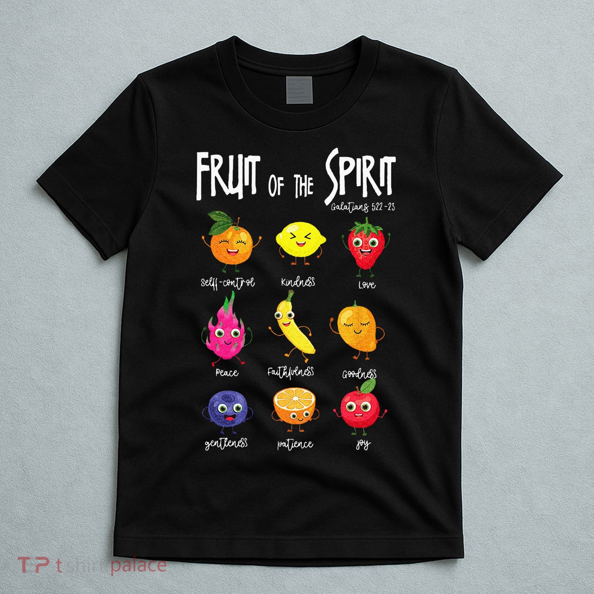 Fruit Of The Spirit Christian Faith Jesus God Lover T-Shirt