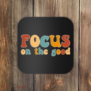 Focus On The Good Retro Quote Coaster