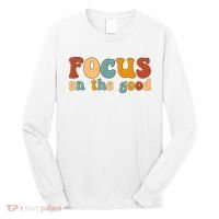 Focus On The Good Retro Quote Long Sleeve Shirt thumb 0
