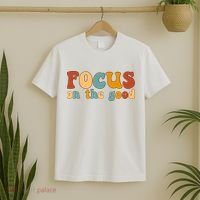 Focus On The Good Retro Quote T-Shirt thumb 2