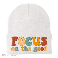 Focus On The Good Retro Quote Beanie thumb 0
