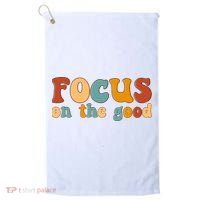 Focus On The Good Retro Quote Golf Towel thumb 0