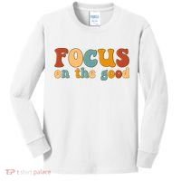 Focus On The Good Retro Quote Kids Long Sleeve Shirt thumb 0