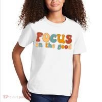 Focus On The Good Retro Quote Kids T-Shirt thumb 2
