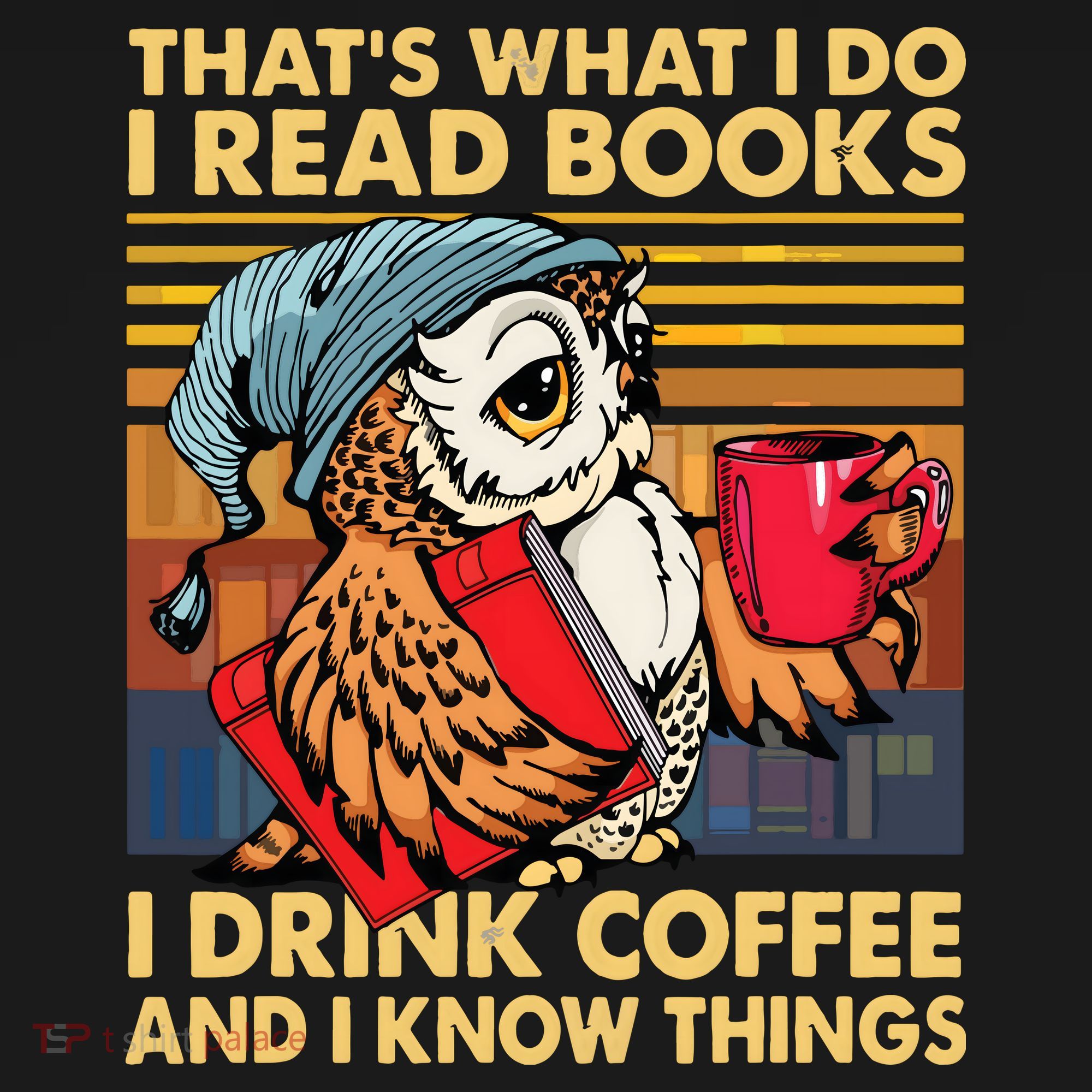 Funny Owl Thats What I Do I Read Books I Drink Coffee Backpack