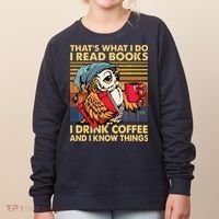 Funny Owl Thats What I Do I Read Books I Drink Coffee Women's Sweatshirt thumb 0