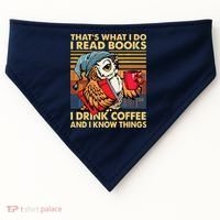 Funny Owl Thats What I Do I Read Books I Drink Coffee USA-Made Doggie Bandana thumb 0