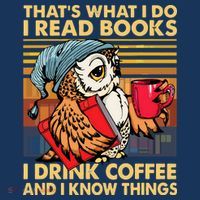 Funny Owl Thats What I Do I Read Books I Drink Coffee Women's Tank Top thumb 5