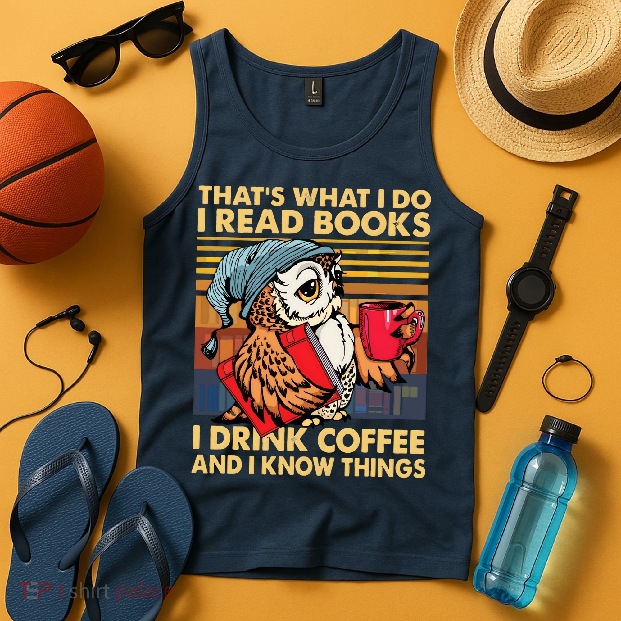 Funny Owl Thats What I Do I Read Books I Drink Coffee Tank Top