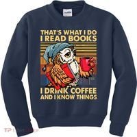 Funny Owl Thats What I Do I Read Books I Drink Coffee Kids Sweatshirt thumb 0
