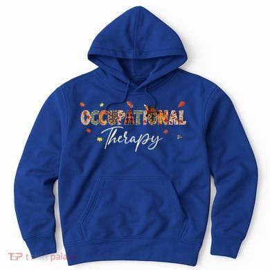 Funny Occupational Therapy Pumpkin Autumn Tree Fall Leaves Hoodie