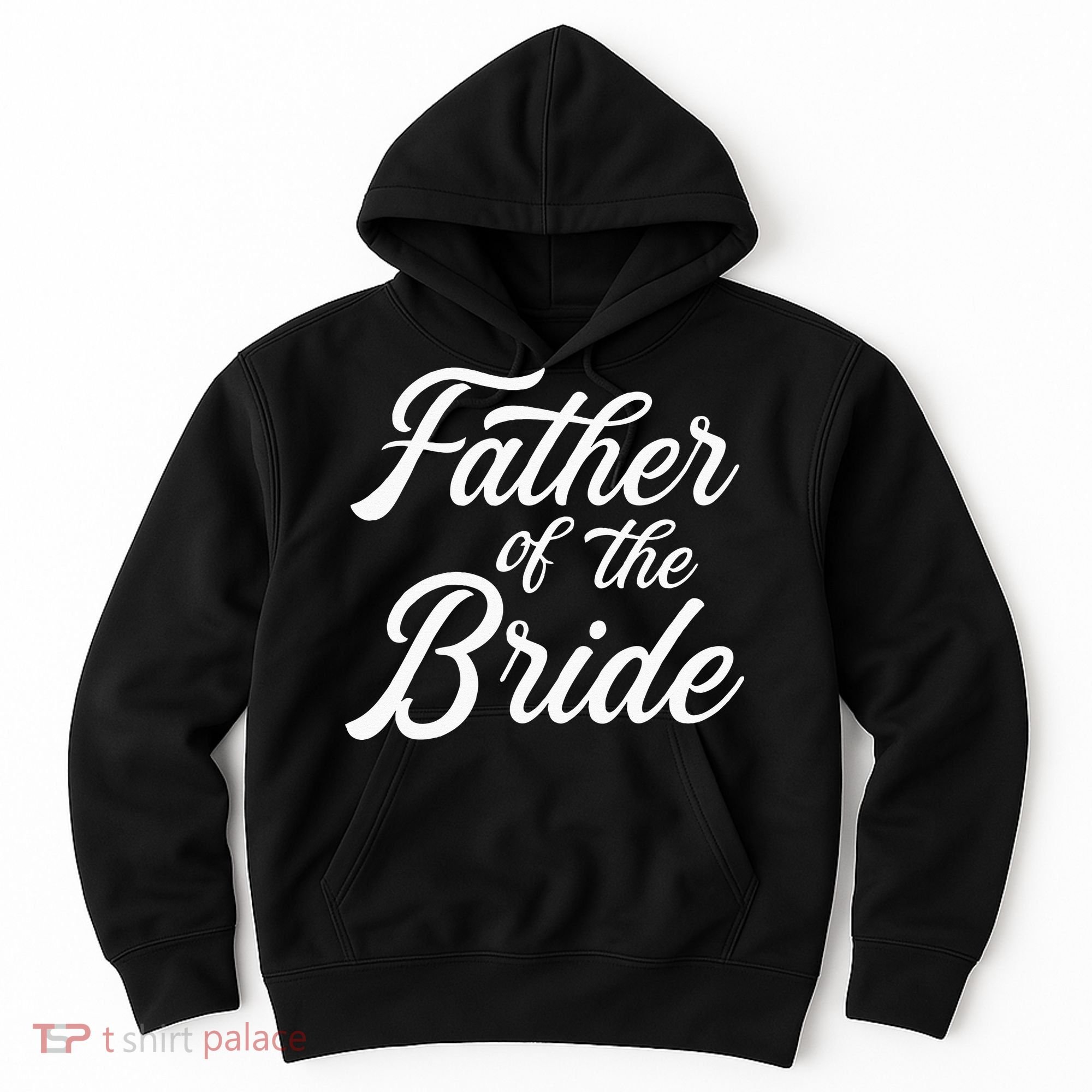 Father Of The Bride Dad Gift For Wedding Or Bachelor Party Hoodie