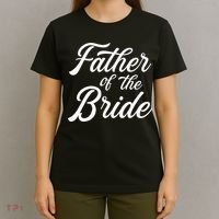 Father Of The Bride Dad Gift For Wedding Or Bachelor Party T-Shirt thumb 4
