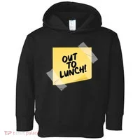 Funny Out To Lunch Taped Note Toddler Hoodie thumb 0