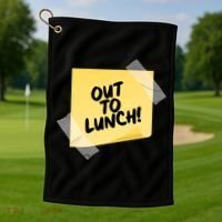 Funny Out To Lunch Taped Note Golf Towel thumb 1