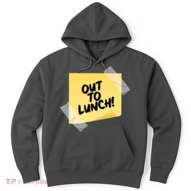 Funny Out To Lunch Taped Note Hoodie