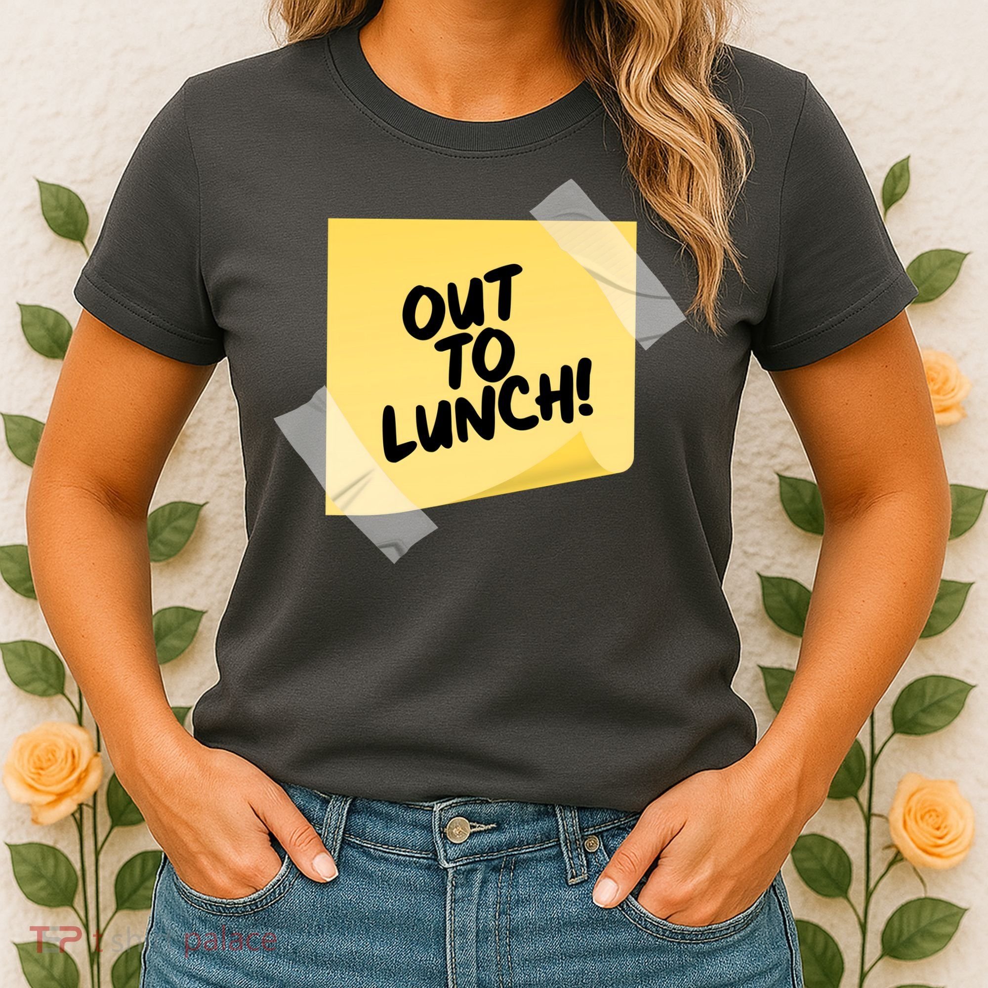 Funny Out To Lunch Taped Note Women's T-Shirt