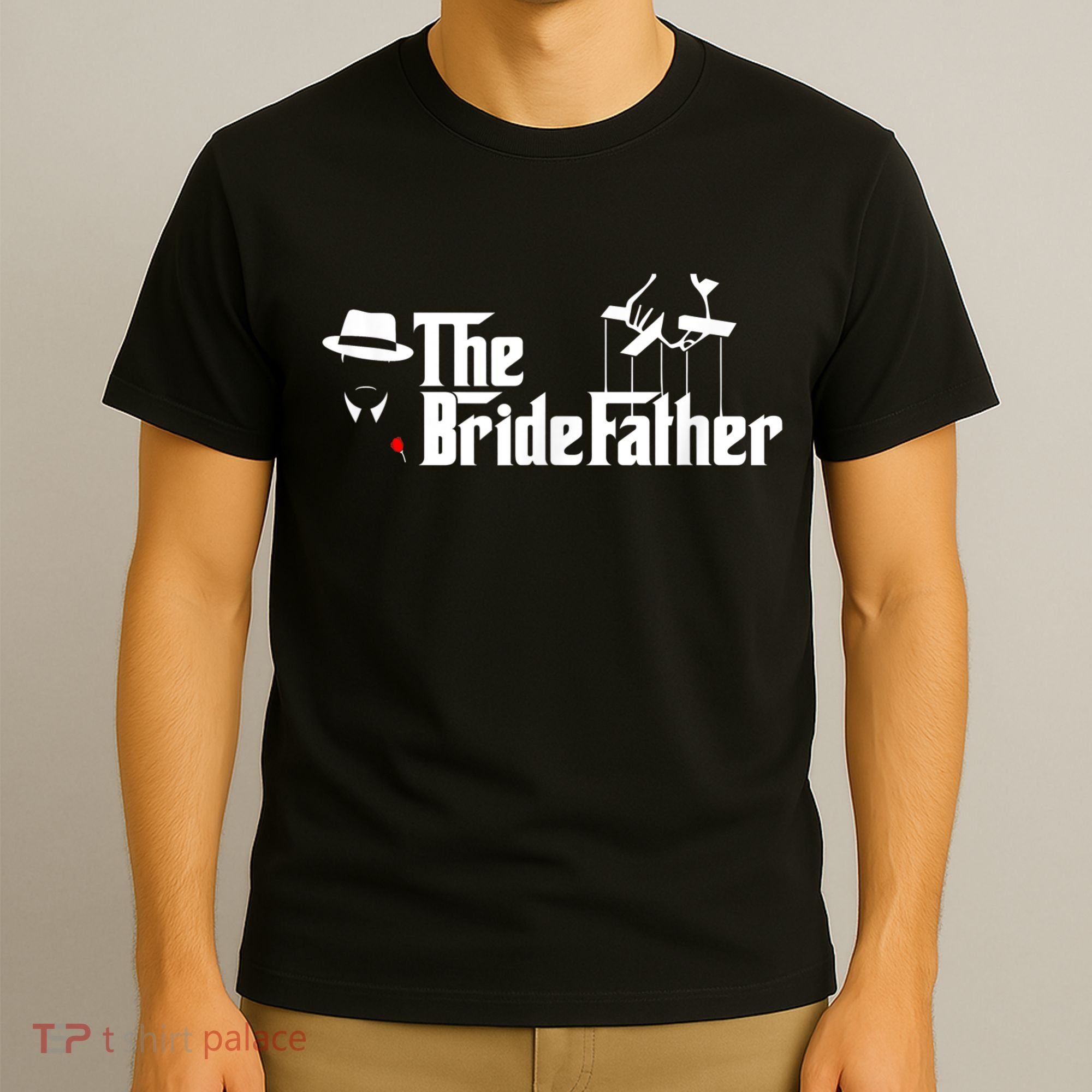 Father Of The Bride The Bridefather T-Shirt