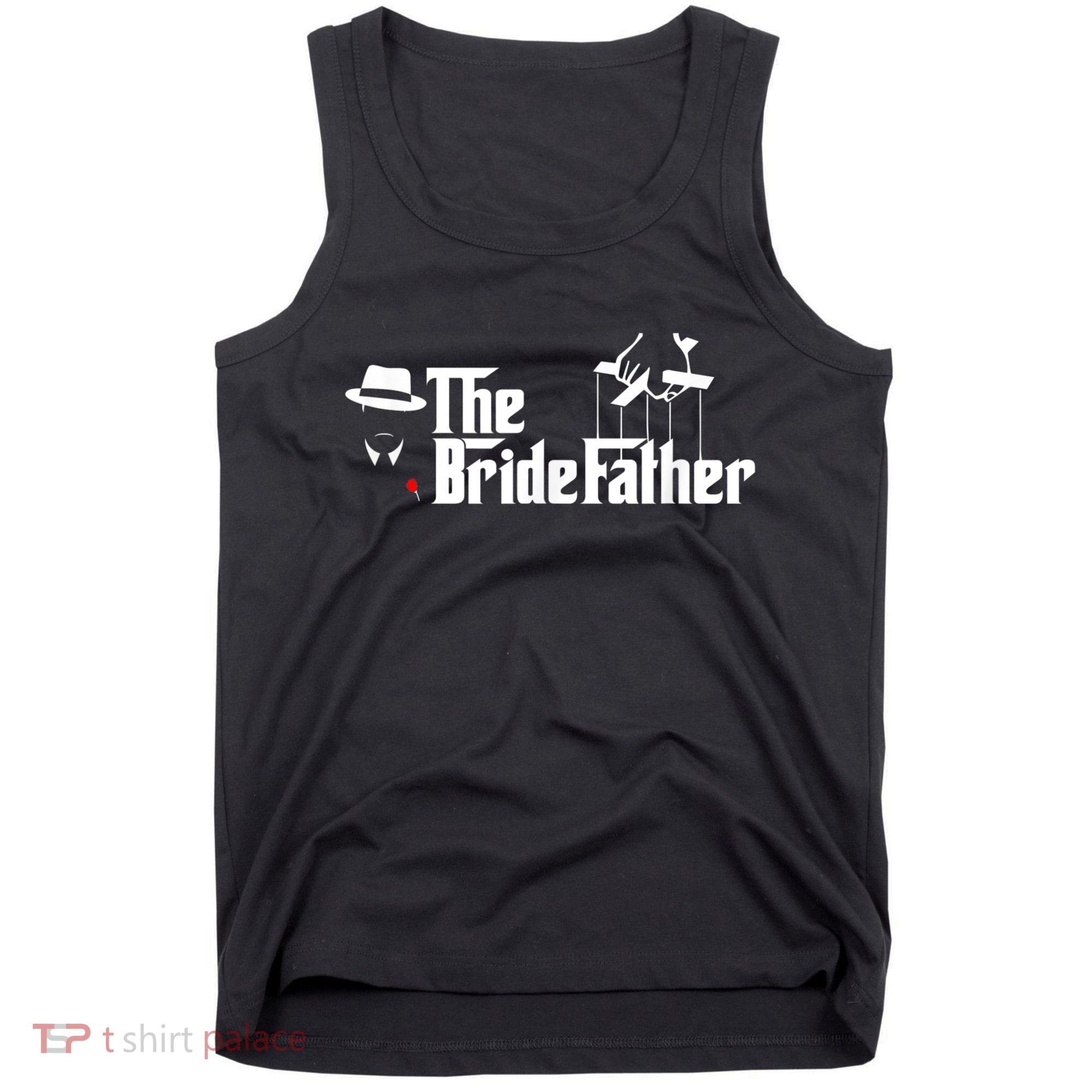 Father Of The Bride The Bridefather Tank Top