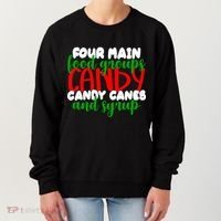 Four Main Food Groups Candy Canes & Syrup  Women's Sweatshirt thumb 0