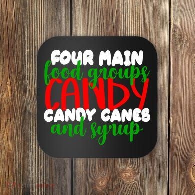 Four Main Food Groups Candy Canes & Syrup  Coaster