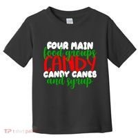 Four Main Food Groups Candy Canes & Syrup  Toddler T-Shirt thumb 0