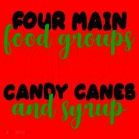 Four Main Food Groups Candy Canes & Syrup  Santa Hat thumb 1