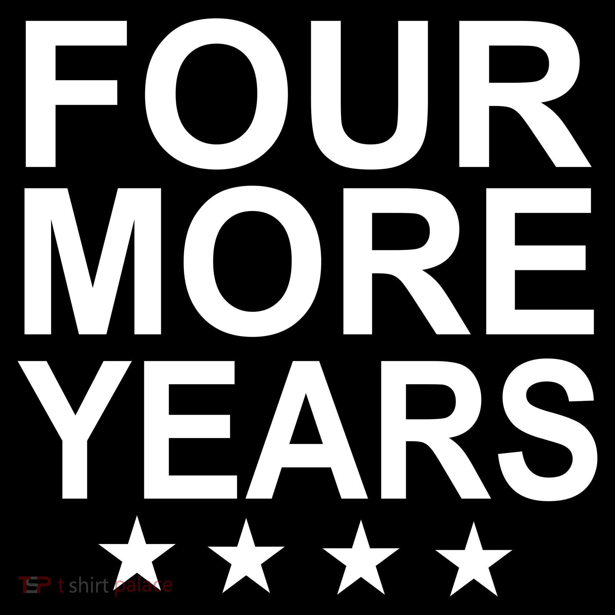Four More Years Re-Elect Trump Coaster