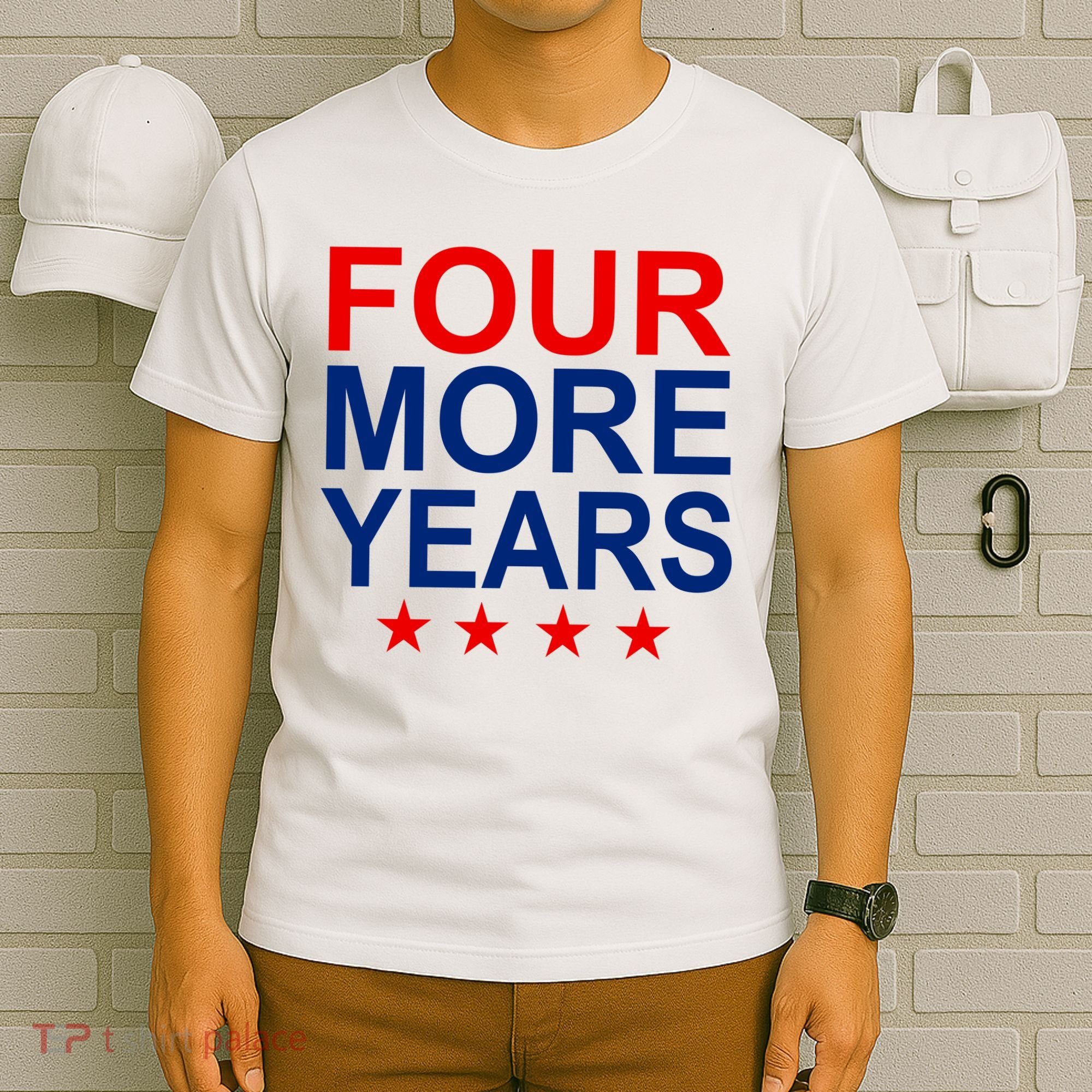 Four More Years Re-Elect Trump T-Shirt