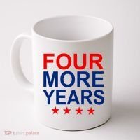 Four More Years Re-Elect Trump Coffee Mug thumb 0