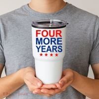 Four More Years Re-Elect Trump Tumbler thumb 2