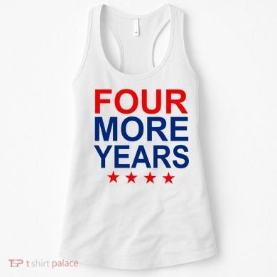Four More Years Re-Elect Trump Women's Tank Top