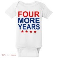 Four More Years Re-Elect Trump Baby Bodysuit thumb 0