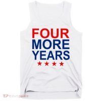 Four More Years Re-Elect Trump Tank Top thumb 0