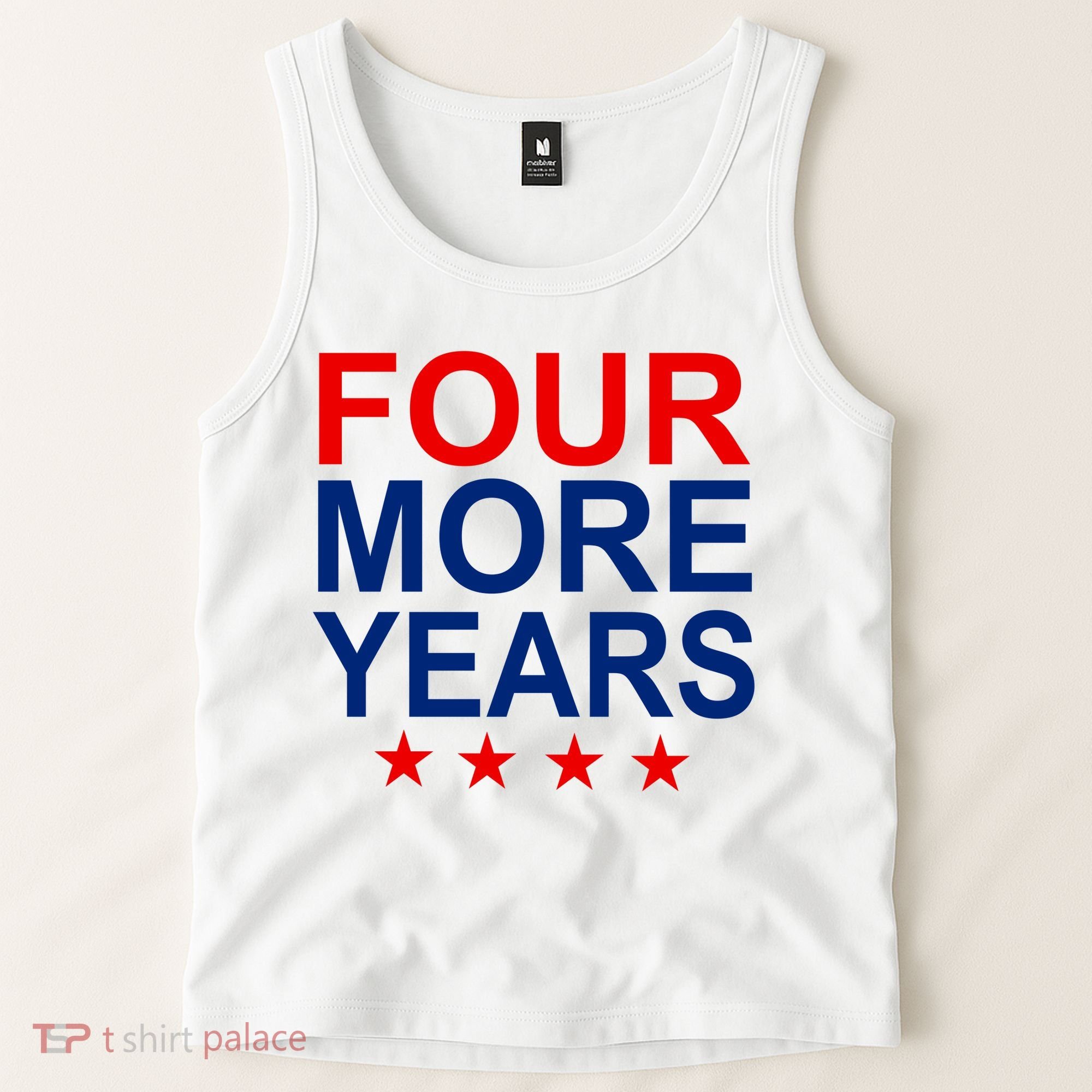 Four More Years Re-Elect Trump Tank Top