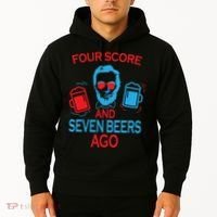 Four Score and Seven Beers Ago Hoodie thumb 2