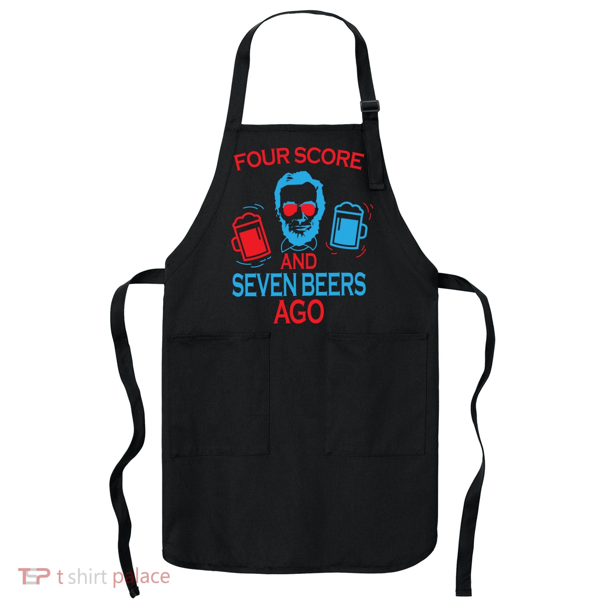 Four Score and Seven Beers Ago Apron