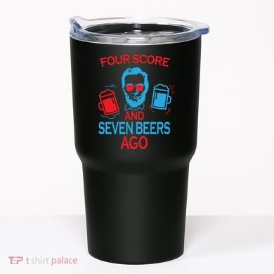 Four Score and Seven Beers Ago Tumbler