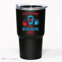 Four Score and Seven Beers Ago Tumbler thumb 0