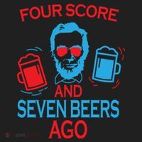 Four Score and Seven Beers Ago Tumbler thumb 3