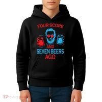 Four Score and Seven Beers Ago Kids Hoodie thumb 4