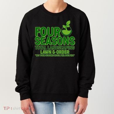 Four Seasons Total Landscaping Lawn And Order  Women's Sweatshirt