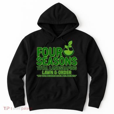 Four Seasons Total Landscaping Lawn And Order  Hoodie