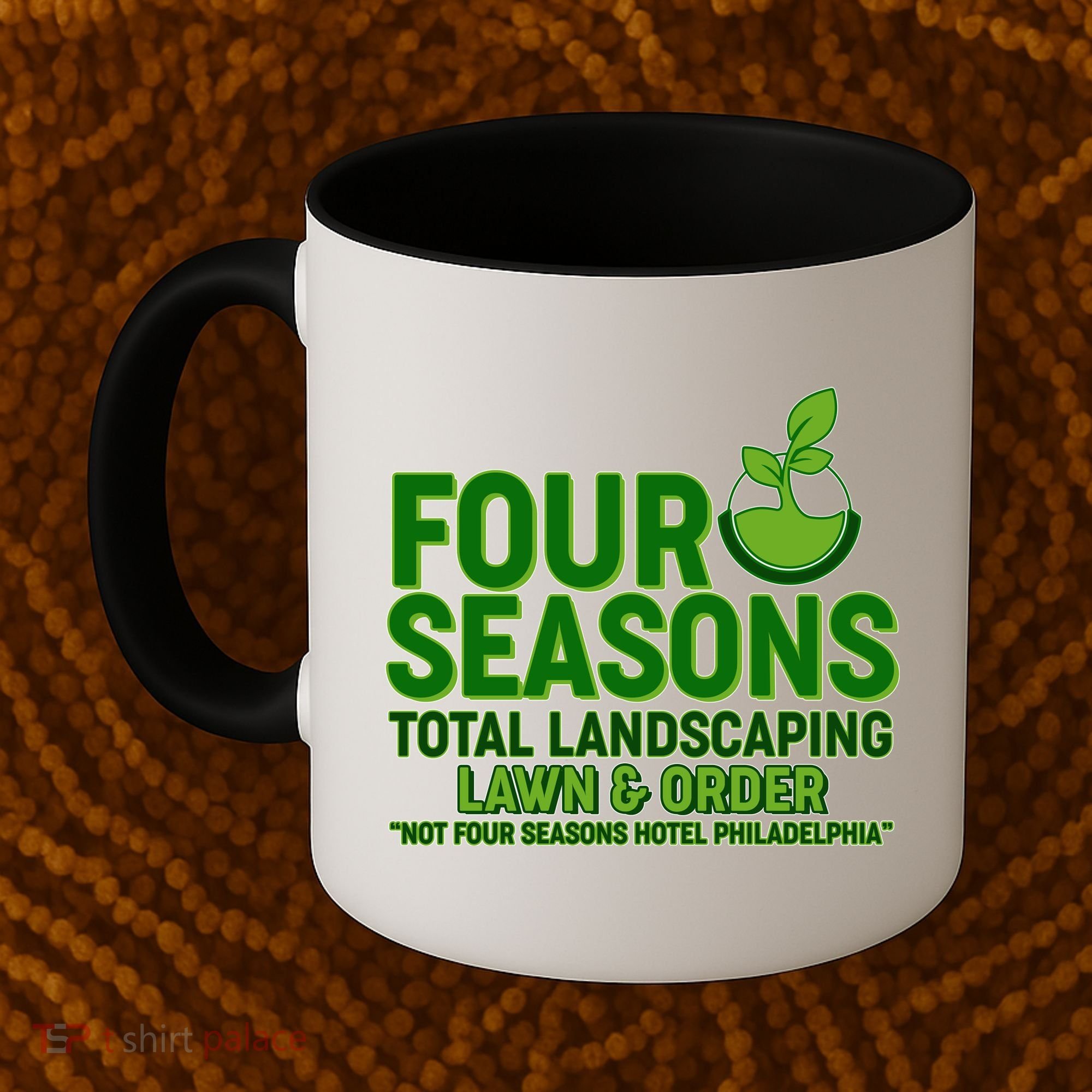Four Seasons Total Landscaping Lawn And Order  Coffee Mug