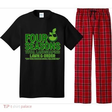 Four Seasons Total Landscaping Lawn And Order  Pajama Set