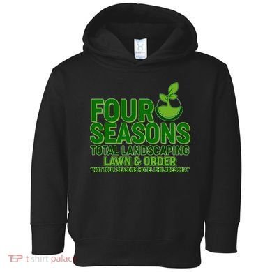 Four Seasons Total Landscaping Lawn And Order  Toddler Hoodie