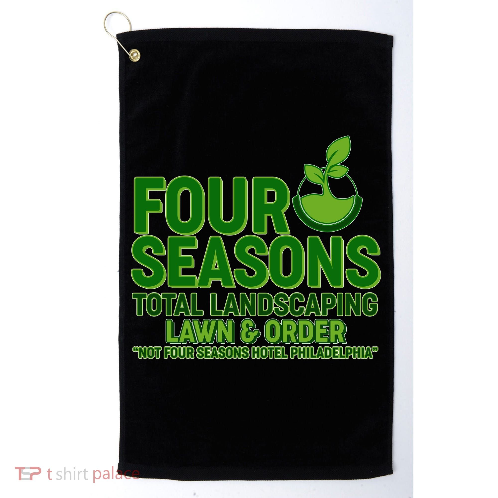 Four Seasons Total Landscaping Lawn And Order  Golf Towel