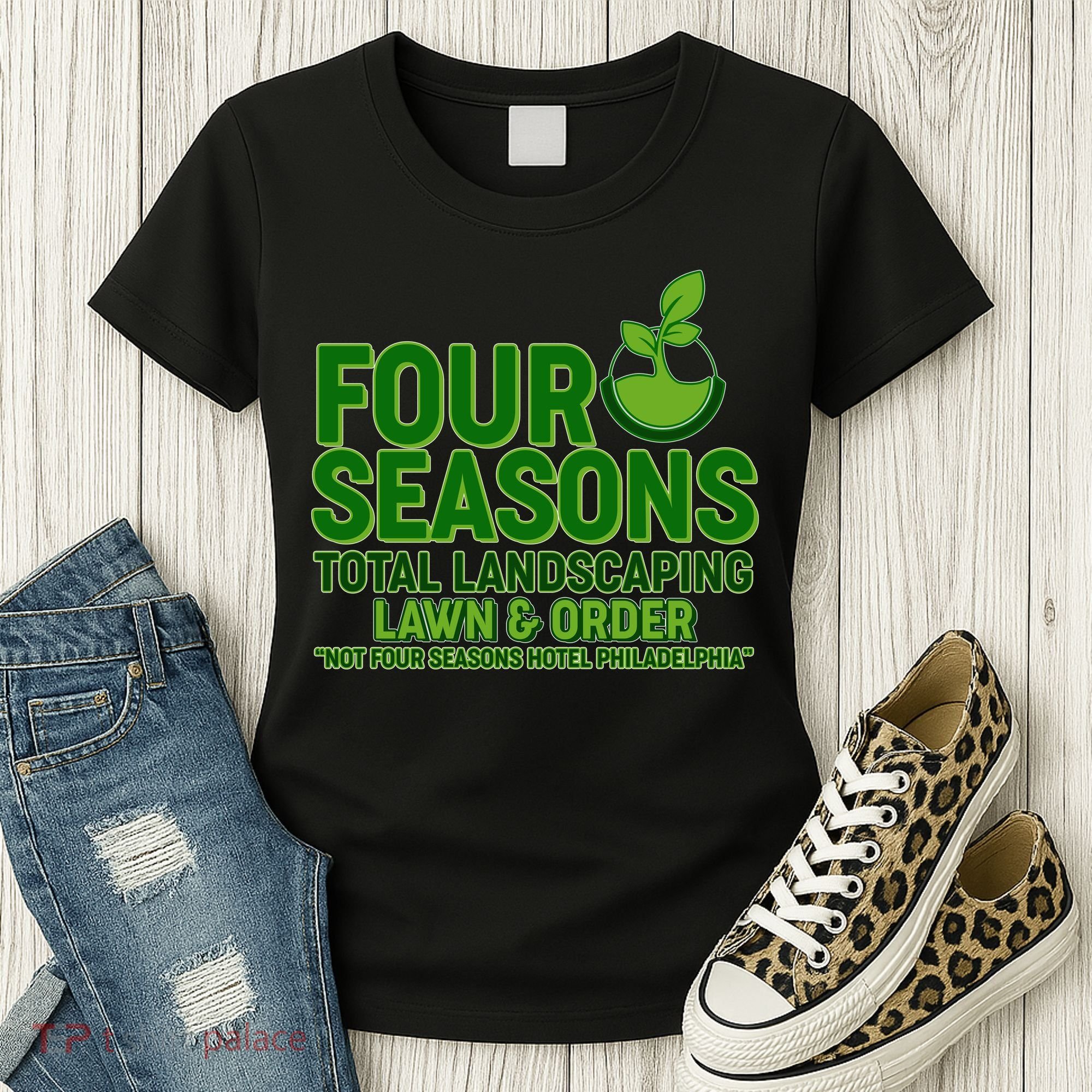 Four Seasons Total Landscaping Lawn And Order  Women's T-Shirt